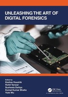 Unleashing The Art Of Digital Forensics | Keshav Kaushik (U. A.) | Taschenbuch
