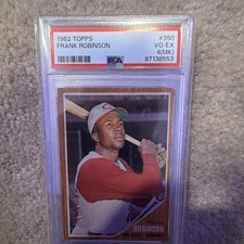 1962 Topps Frank Robinson #350 Cincinnati Reds MLB Baseball Card PSA 4 (MK)