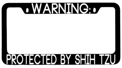 Warning Protected By Shih Tzu Black METAL License Plate Frame Auto