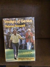 Strokes Of Genius, by Thomas Boswell