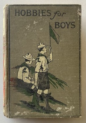 Hobbies for Boys by E. A Judd (Undated c1928 Hardcover) Antique Activities