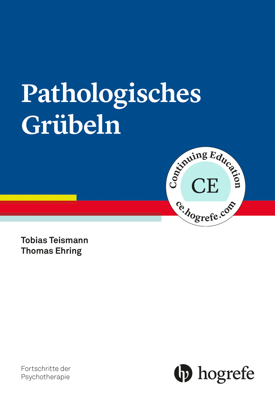 Thumbnail - Tobias Teismann; Thomas Ehring / Pathologisches Grübeln