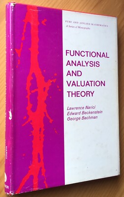 L.Narici-E.Beckenstein-G.Bachman: FUNKTIONSANALYSE & WERTTHEORIE 1971