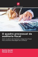 Karim Aarab (U. A.) | O Quadro Processual Da Auditoria Fiscal | Taschenbuch