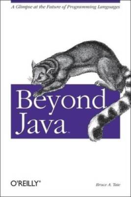 Beyond Java: A Glimpse at the Future of Programming Languages - Paperback - GOOD