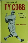 TY COBB (DETROIT TIGERS) 1967 BOOK - BASEBALL'S GREATEST PLAYER