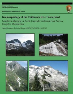 Geomorphology Of The Chilliwack River Watershed Landform Mapping At North C...