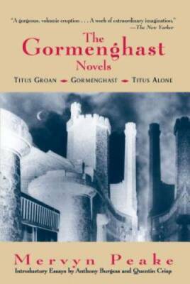The Gormenghast Novels (Titus Groan / Gormenghast / Titus Alone) - GOOD