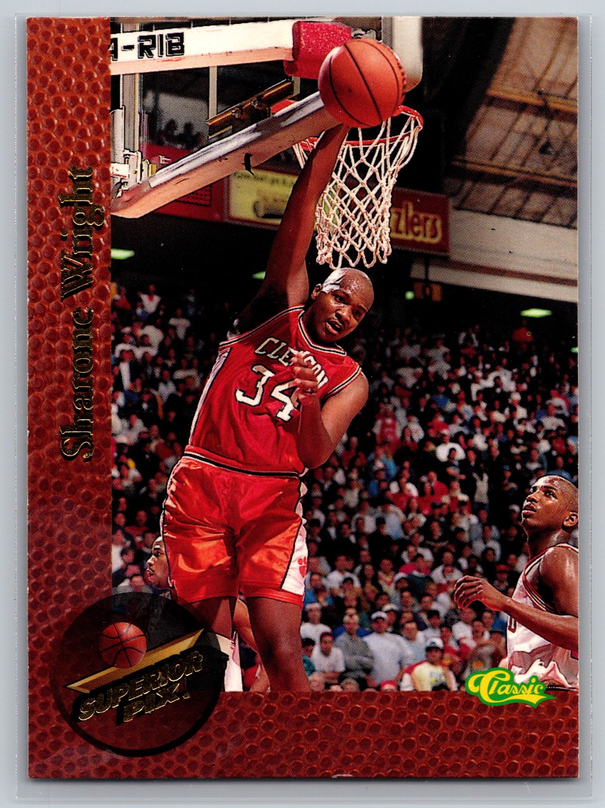 1995 Classic Superior Pix #6 Sharone Wright Clemson Basketball Draft Pick