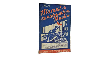 Bauanleitung Radio-J. LAFAYE - Vintage Elektronik - Technischer Ratgeber.