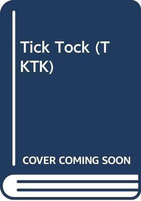 Tick Tock (alle an Bord) - verschiedene