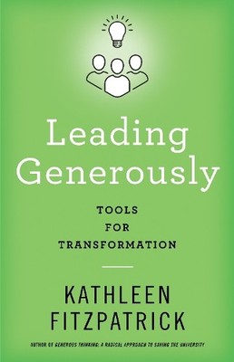 Kathleen Fitzpatrick Leading Generously (Hardback) (UK IMPORT)