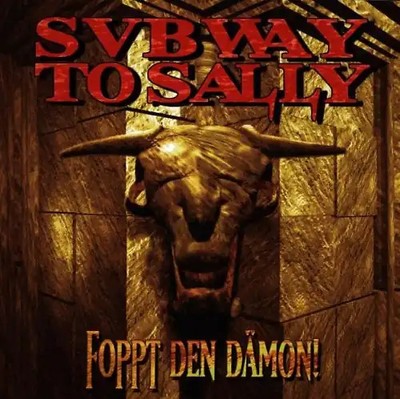 Subway to Sally - Foppt Den Dämon