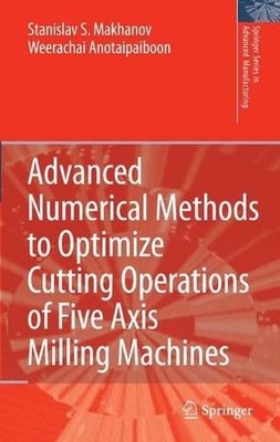 Fortgeschrittene numerische Methoden zur Optimierung von Schneidvorgängen von... - 9783540711209