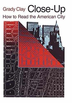 Close-Up: How to Read the American - Paperback, by Clay Grady - Acceptable n