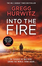 Into the Fire (An Orphan X Thriller),Gregg Hurwitz