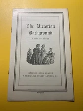 The Victorian Background A List of Books National Book League London Vtg Booklet