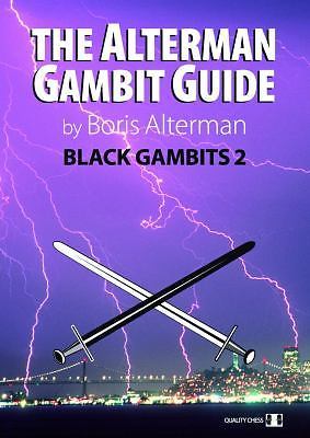 Alterman Gambit Guide: Black Gambits 2 by Boris Alterman (Paperback, 2012)