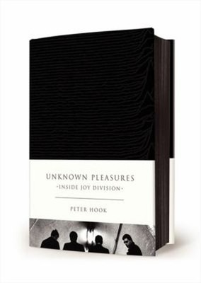 Unknown Pleasures : Inside Joy Division Hardcover Peter Hook