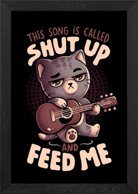 Feed Me Cat Song Gerahmtes Wandbild Poster Leinwanddruck Bild