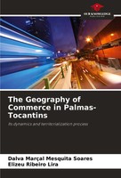 The Geography Of Commerce In Palmas-Tocantins Soares (U. A.) Taschenbuch 2024