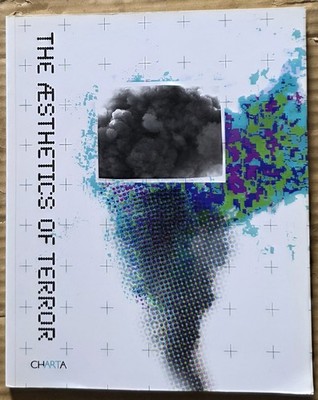Jake+Dinos Chapman / Martha Rosler / Jenny Holzer - The Aesthetics of Terror.