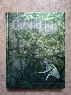 Changeling: The Lost: A Storytelling Game of Beautiful Madness