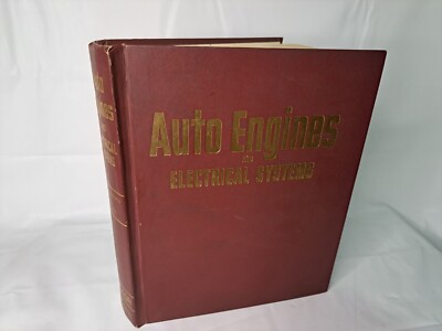 Auto Engines and Electrical Systems Large Hardcover 1973 MOTOR 6th Edition