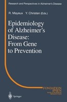 Epidemiology Of Alzheimer's Disease: From Gene To Prevention Richard Mayeux