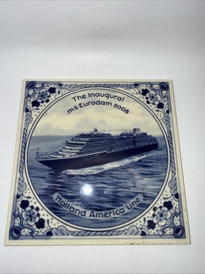 The Inaugural Ms Eurodam 2008 Holland America Cruise Line 6 x 6 Tile