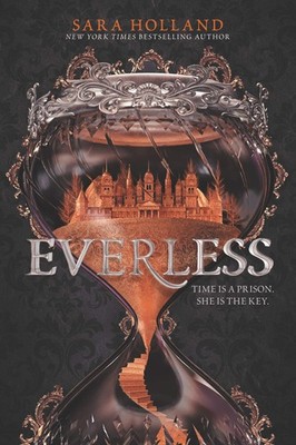 Everless: A New York Times Bestselling YA Fantasy Romance of Time and Dangerous