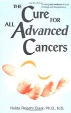 The Cure for All Advanced Cancers Paperback H...