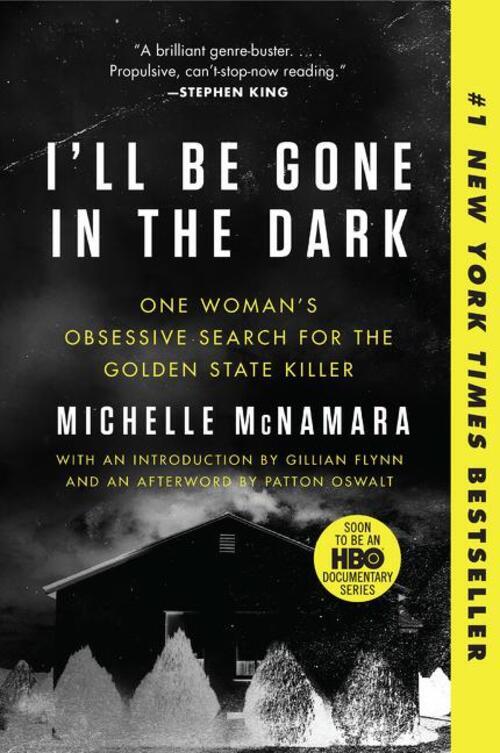Thumbnail - Michelle Mcnamara | I'll Be Gone In The Dark | Taschenbuch | Englisch