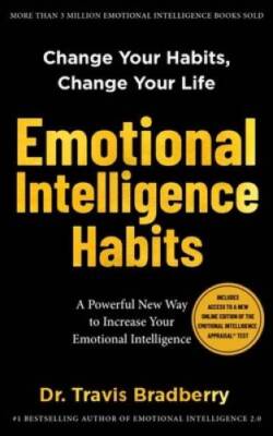Emotional Intelligence Habits - Hardcover By Bradberry, Travis - VERY GOOD