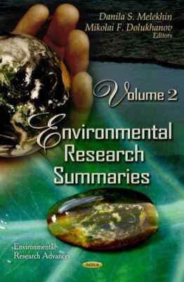 ENVIRONMENTAL RESEARCH SUMMARIES: Volume 2 (Environmental (2012)