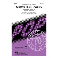 Hal Leonard Come Sail Away Combo Parts by Styx Arranged by Kirby Shaw