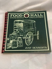 Strawbridge & Clothier Food Hall Just Desserts Recipes 2nd Edition Nov 1984