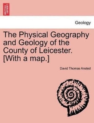 David Thomas An The Physical Geography and Geology of the County o (Taschenbuch)