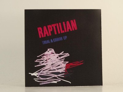 RAPTILIAN TRIAL AND ERROR EP (H1) 5 Track Promo CD Single including Picture Slee