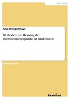 Methoden Zur Messung Der DienstleistungsqualitäT In Bankfilialen | Buch | 978365