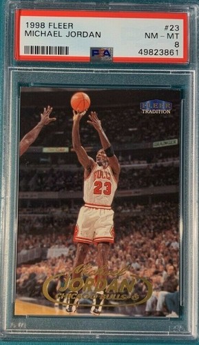 1998 Fleer Tradition Basketball #23 Michael Jordan Chicago Bulls PSA 8