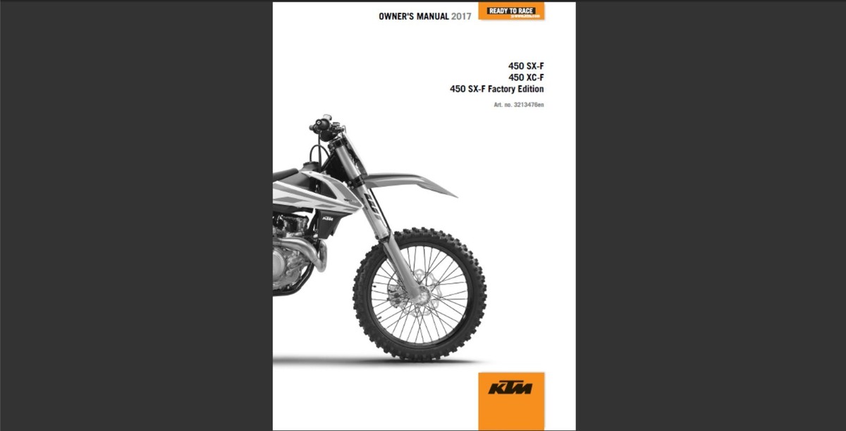 2017 KTM 450 SX-F, 450 XC-F and 450 SX-F Factory Edition Owners