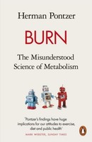 Burn ~ Herman Pontzer ~ 9780141990170