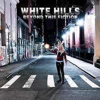 White Hills - Beyond This Fiction Coloured Vinyl - Vinyl Record Vl - G1398Z