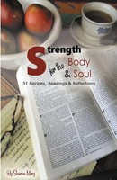 Strength For The Body & Soul 31 Recipes, Readings, And Reflections Sharon Merz