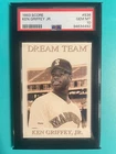 1993 Score Ken Griffey Jr. #536 Dream Team PSA 10 Gem Mint 🔥