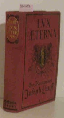 Lux aeterna Lauff,  Joseph :