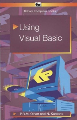 Using Visual Basic (BP),Phil Oliver, Noel Kantaris