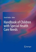 Handbook Of Children With Special Health Care Needs | David Hollar | Taschenbuch