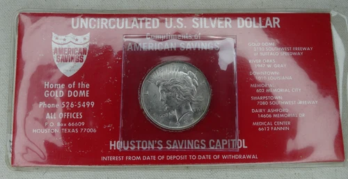 1922 Peace Silver Dollar Uncirculated American Savings Vintage Bank Advertising